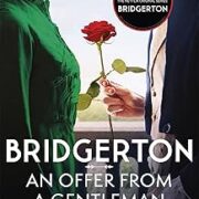 Bridgerton: An Offer From A Gentleman (Bridgertons Book 3)