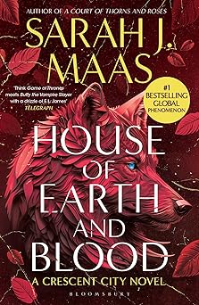House of Earth and Blood (Crescent City Book 1)