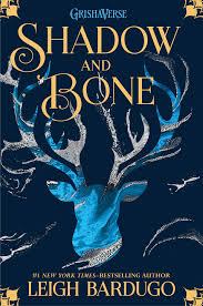 Shadow and Bone (Shadow and Bone book 1)
