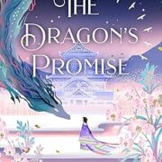 The Dragon's Promise (Six Crimson Cranes Book 2)
