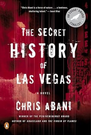 The Secret History of Las Vegas: A Novel