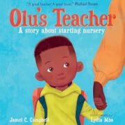 Olu's Teacher: A Story About Starting Nursery