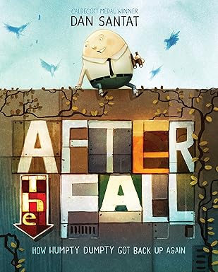 After the Fall: How Humpty Dumpty got back up again