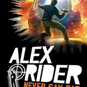 Alex Rider Never say die