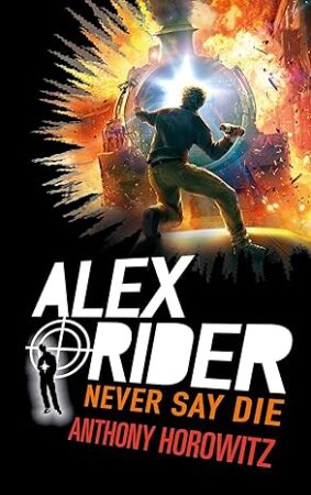Alex Rider Never say die
