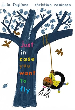 Just in Case You Want to Fly