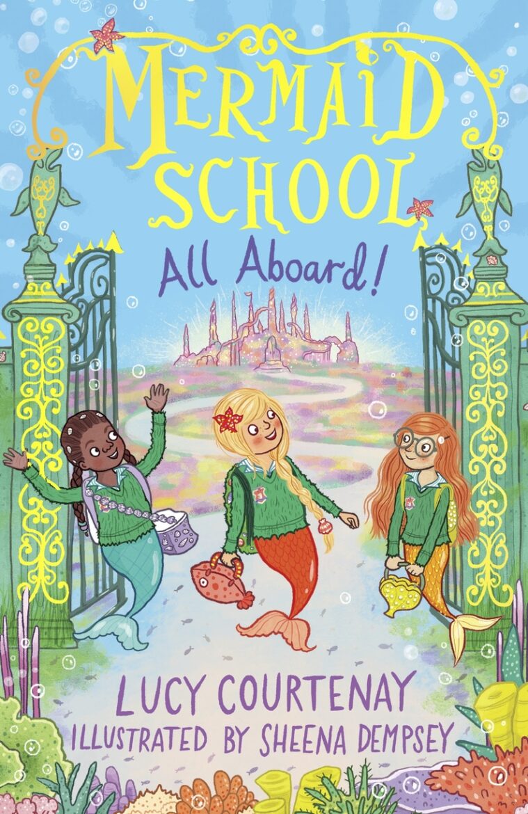 All Aboard!: Mermaid School, Book 4