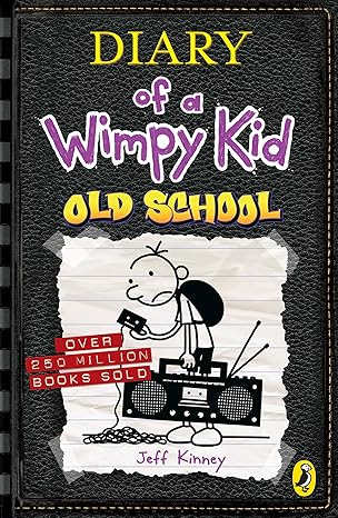 Diary of a Wimpy Kid: Old School (Book 10)