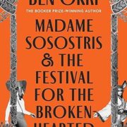 Madame Sosostris & the Festival for the Broken-Hearted
