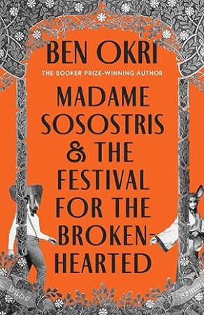 Madame Sosostris & the Festival for the Broken-Hearted