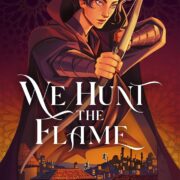 We Hunt the Flame