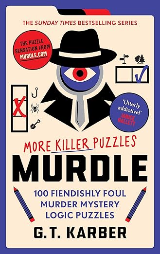 Murdle: More Killer Puzzles