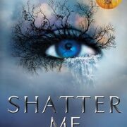 shatter me
