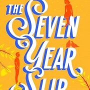The Seven Year Slip