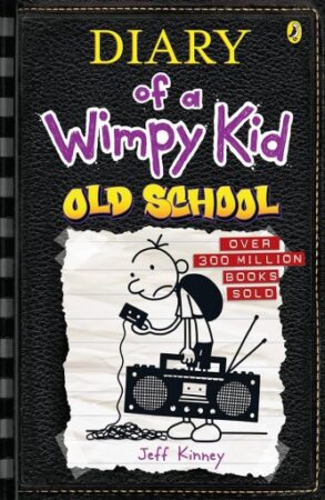 Diary Of A Wimpy Kid: Old School (Book 10)