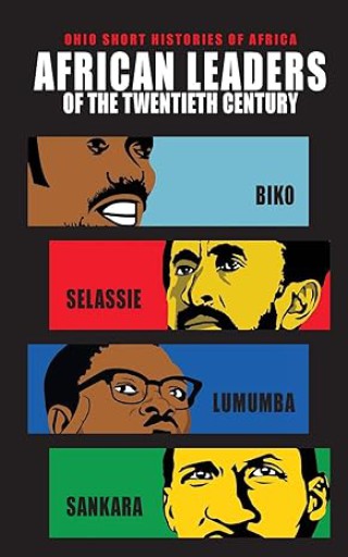 African Leaders Of The Twentieth Century