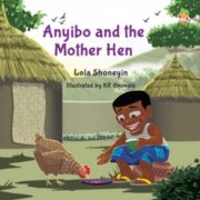 Anyibo And The Mother Hen