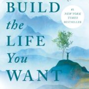 Build The Life You Want