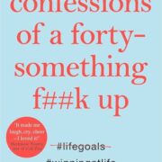 Confessions Of A Forty Something
