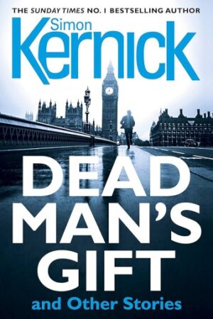 Dead Man’s Gift And Other Stories