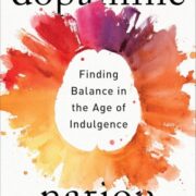 Dopamine Nation
