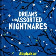 Dreams And Assorted Nightmares