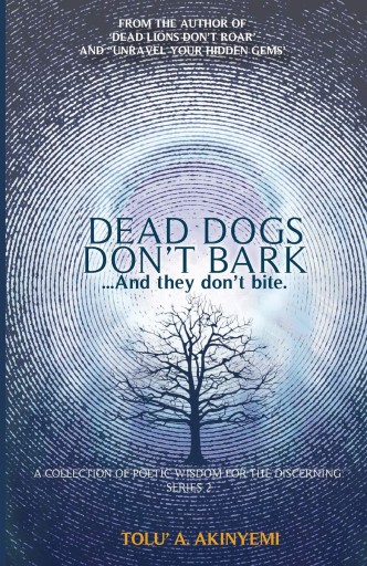 Dead Dogs Don't Bark