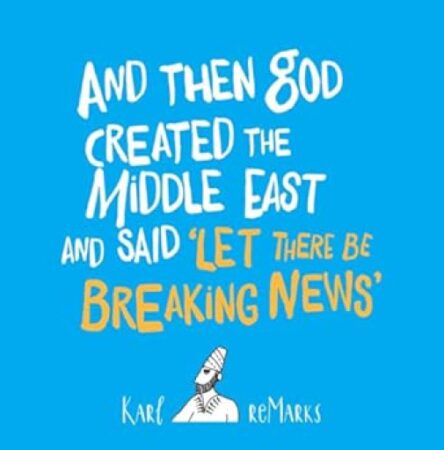 And Then God Created The Middle East