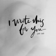 I Wrote This For You