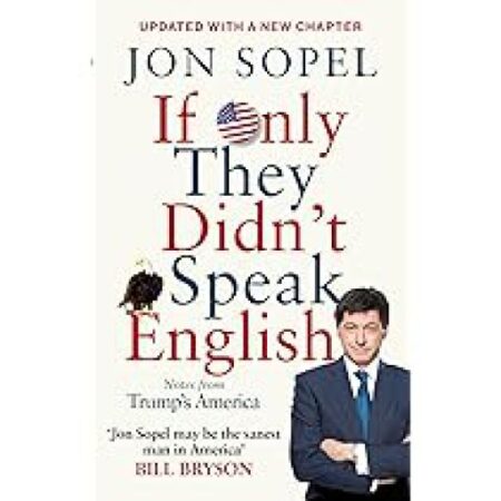 If Only They Didn’t Speak English