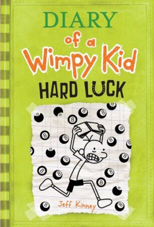 Diary Of A Wimpy Kid (Hard Luck)