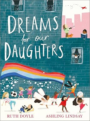 Dreams For Our Daughters