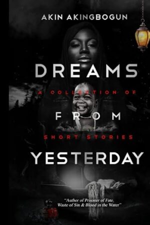 Dreams from Yesterday