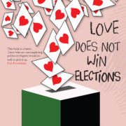Love Does Not Win Elections