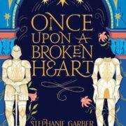 Once Upon a Broken Heart