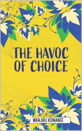 The Havoc of Choice