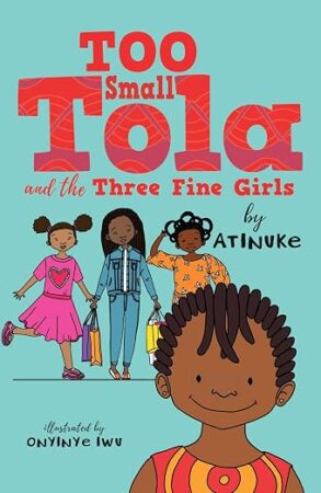 Too Small Tola & Three Fine Girls