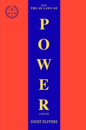 Concise 48 Laws Of Power