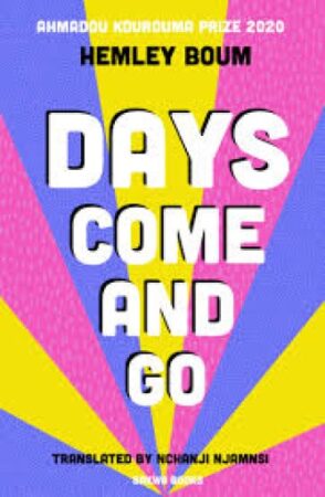 Days Come And Go
