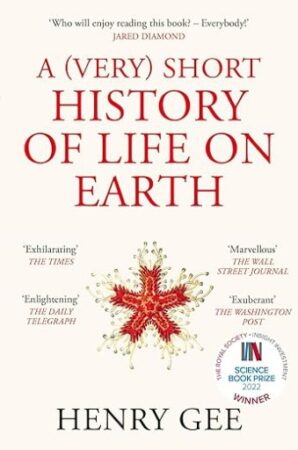 A (Very) Short History Of Life On Earth