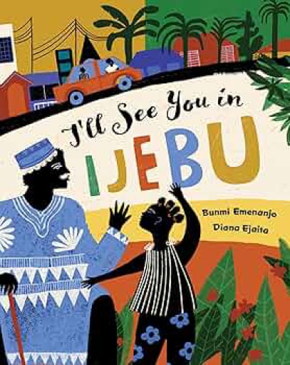 I Will See You In Ijebu