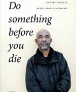 Do Something Before You Die