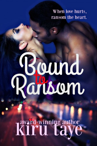 Bound To Ransom