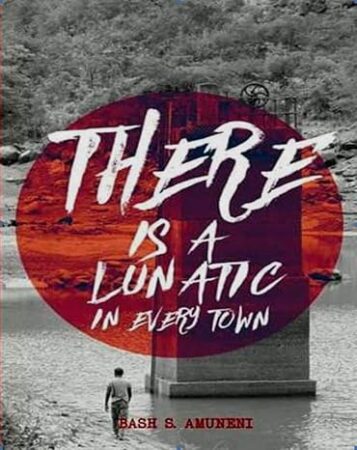 There is a Lunatic in Every Town