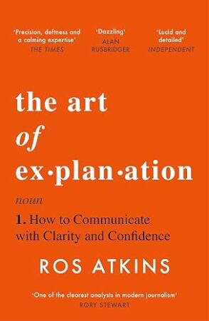 The Art of Explanantion