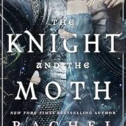 The Knight and the Moth