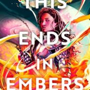 This Ends in Embers