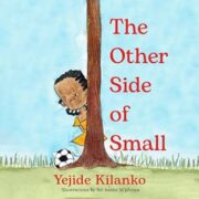 The Other Side Of Small
