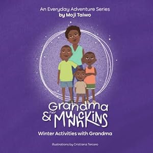 Grandma and her Munchkins (Winter Activities with Grandma)