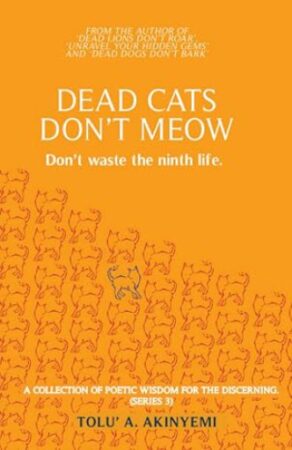 Dead cats don’t meow